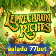 salada 77bet